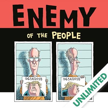 Enemy of the People: A Cartoonist's Journey